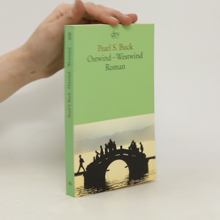 Pearl S. Buck Ostwind - Westwind