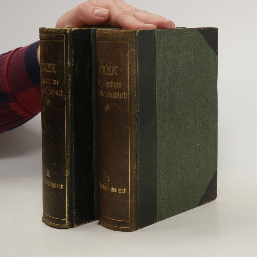 Josef Rank Allgemeines Handwörterbuch der böhmischen und deutschen Sprache I. - II.
