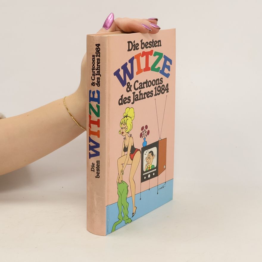 Autorenkollektiv Die besten Witze & Cartoons des Jahres 1984