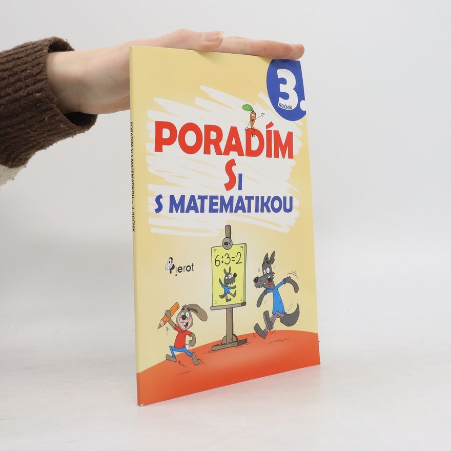 Petr Sulc Poradím si s matematikou : 3. ročník ZŠ