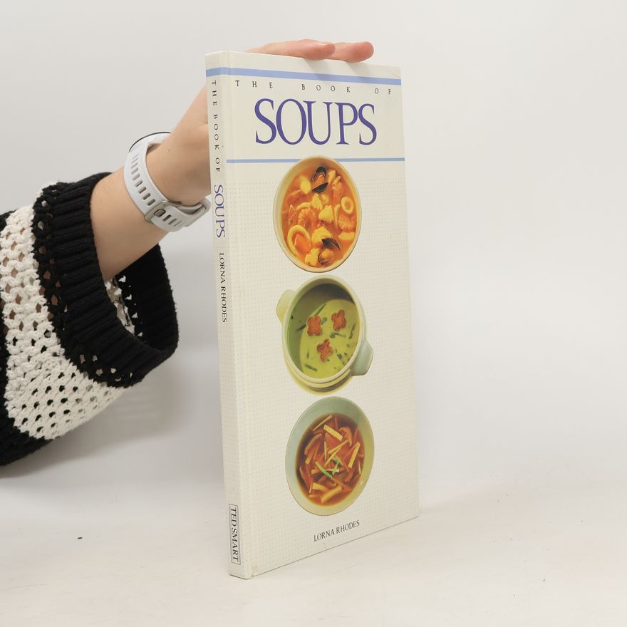 Lorna Rhodes The Book of Soups