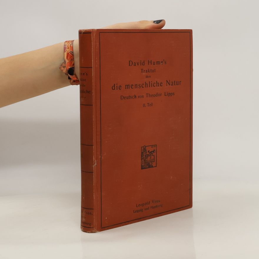 David Hume Traktat über die menschliche Natur II. Teil