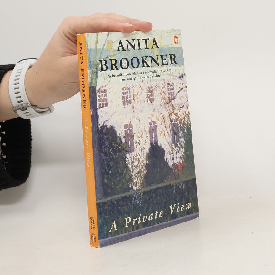 Anita Brookner A Private View