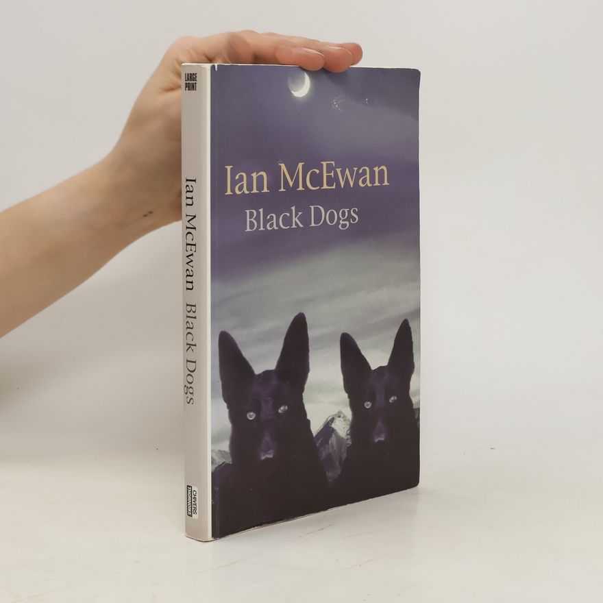 Ian McEwan Black Dogs