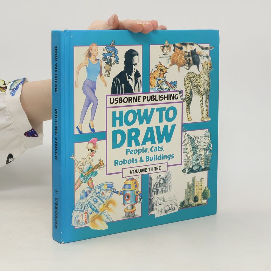 Alastair Smith How to Draw People, Cats, Robots & Buildings