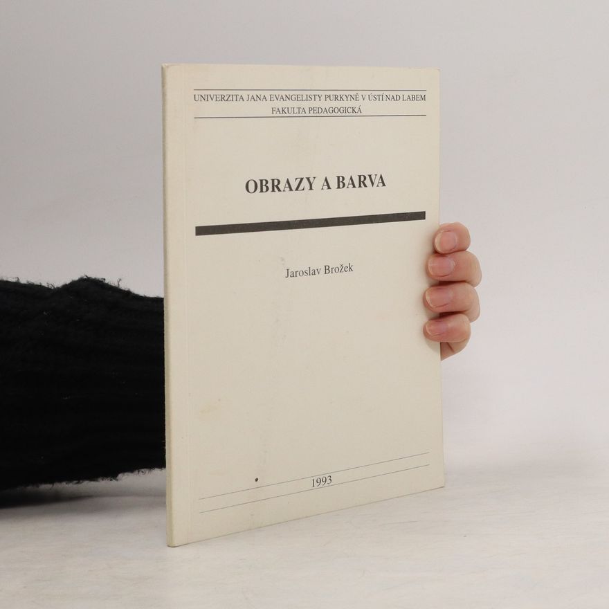 Jaroslav Brožek Obrazy a barva