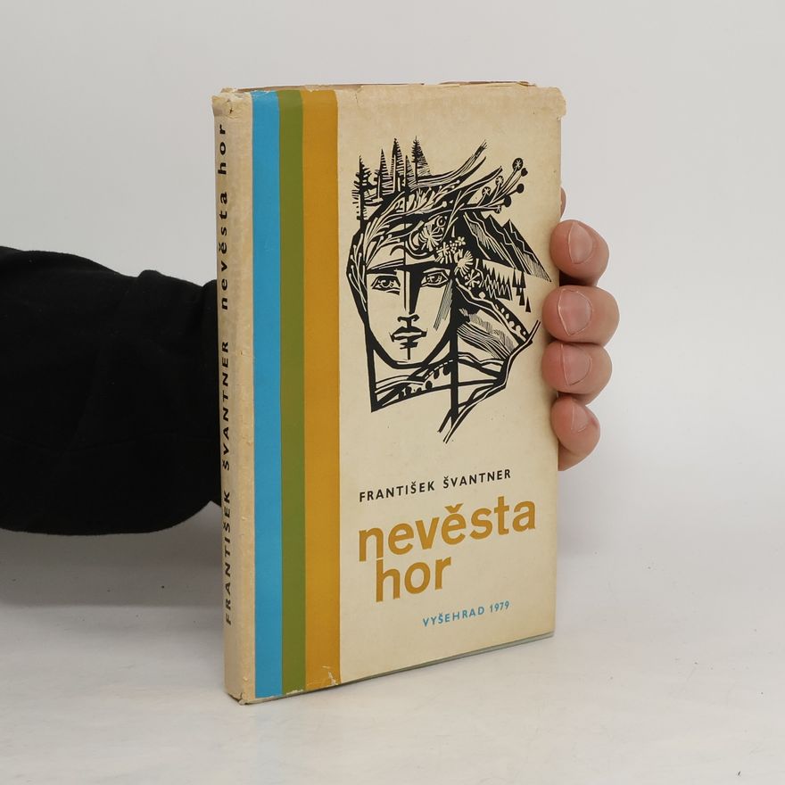 František Švantner Nevěsta hor
