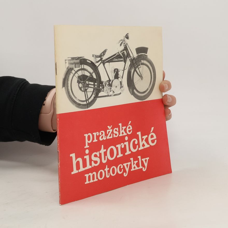 Autorenkollektiv Pražské historické motocykly
