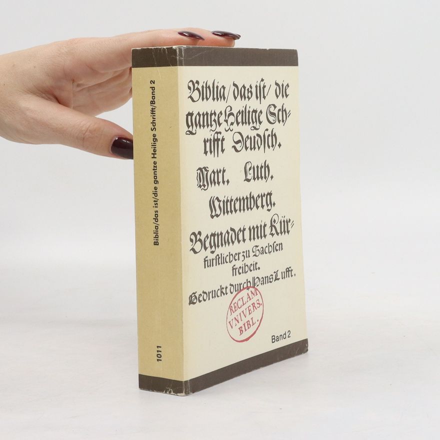 Kolektiv autorů Biblia, das ist die gantze Heilige Schrifft. Band 2