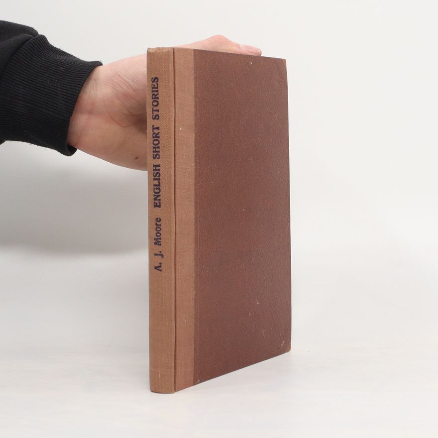 A. J. Moore Enlgish Short Stories