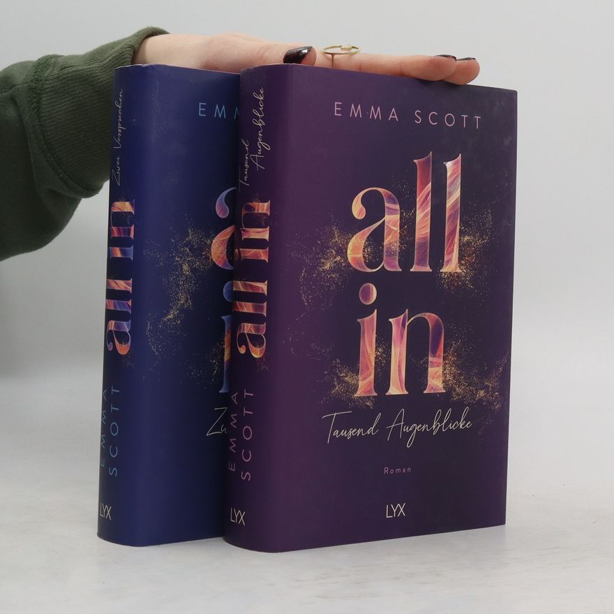 Emma Scott All In. Tausend Augenblicke. Zwei Versprechen. Special Edition