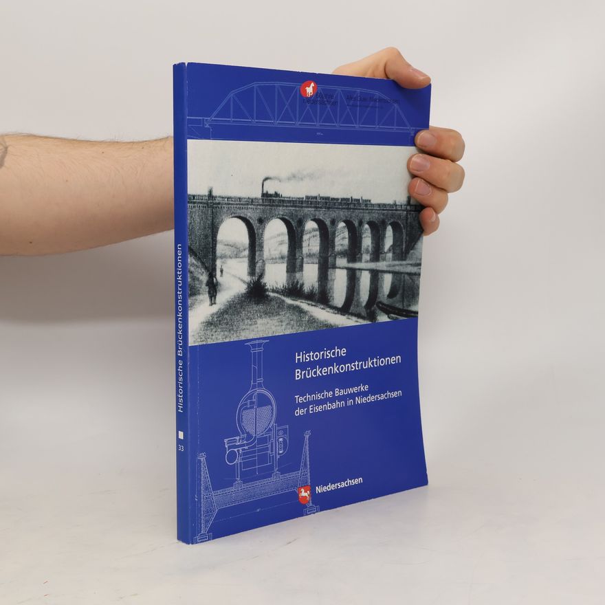 Burkhard Wollenweber Historische Brückenkonstruktionen