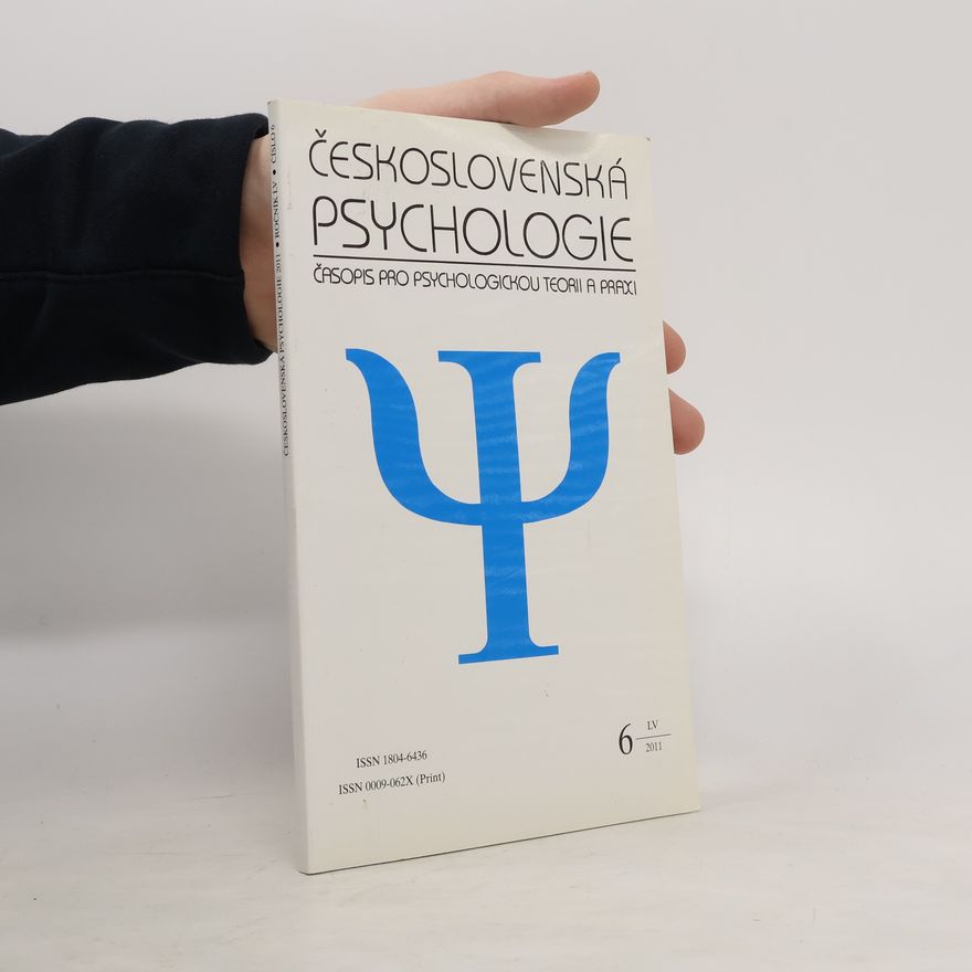 Various authors Československá psychologie: časopis pro psychologickou teorii a praxi. Č. 6, Roč. 55