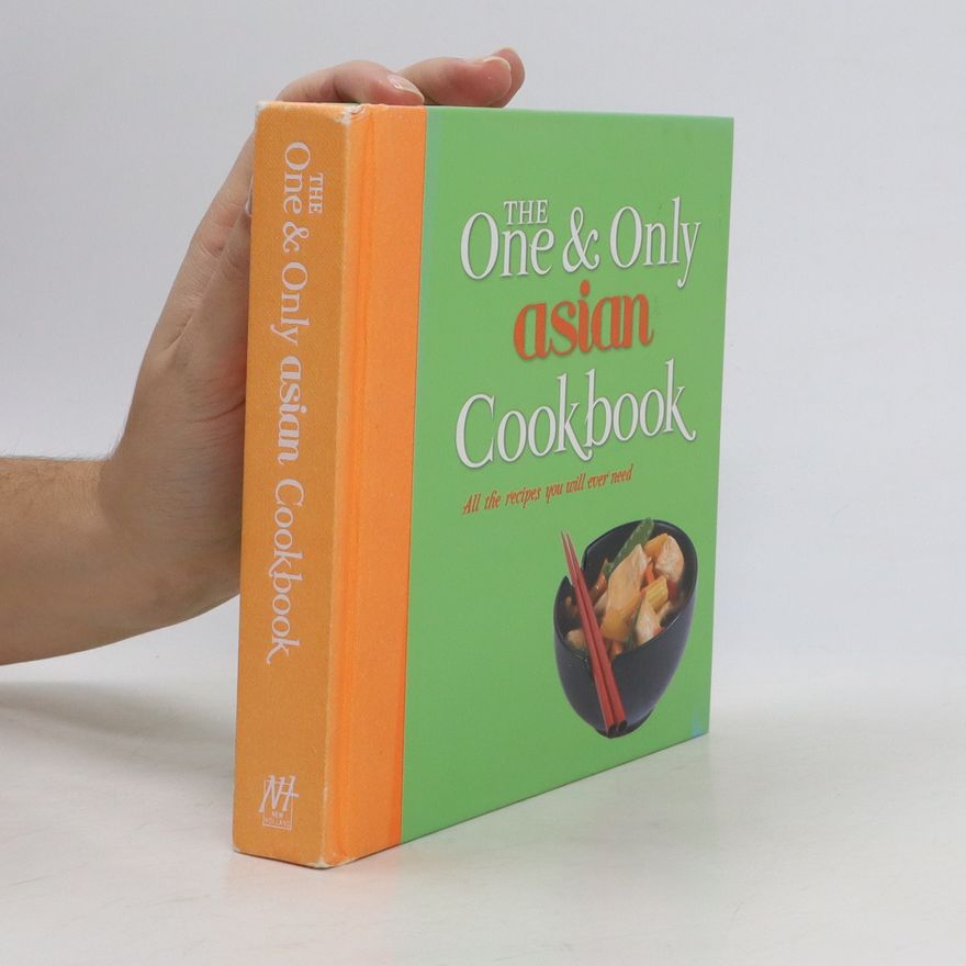 Kolektiv autorů The One and Only Asian Cookbook