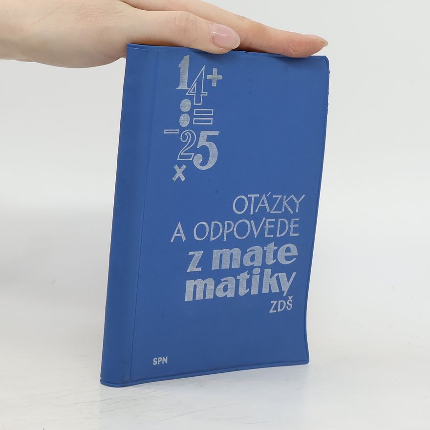 Kolektiv autorů Otázky a odpovede z matematiky