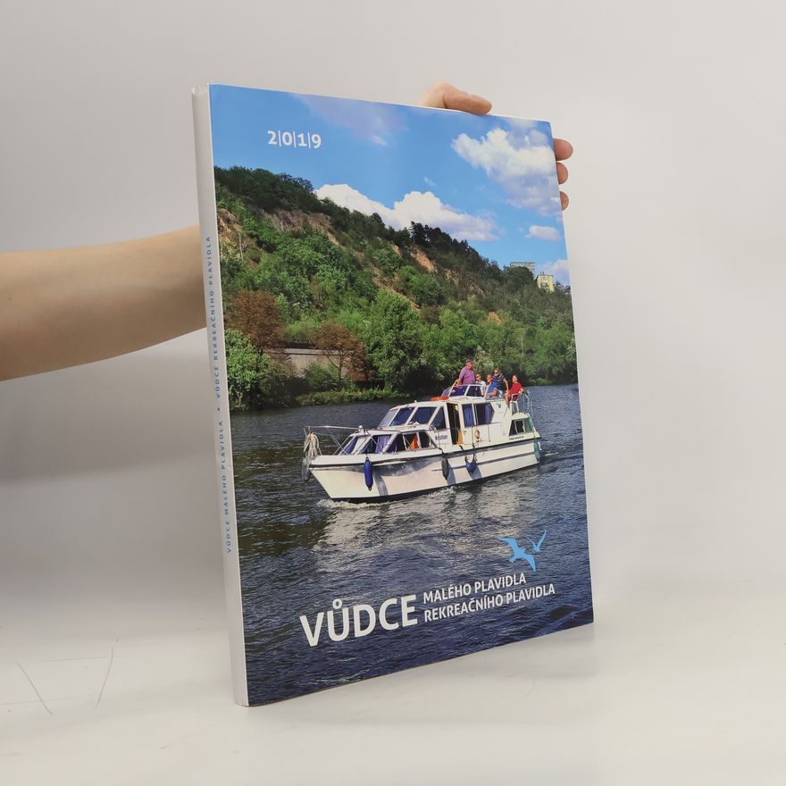 Various authors Vůdce malého plavidla/Vůdce rekreačního plavidla