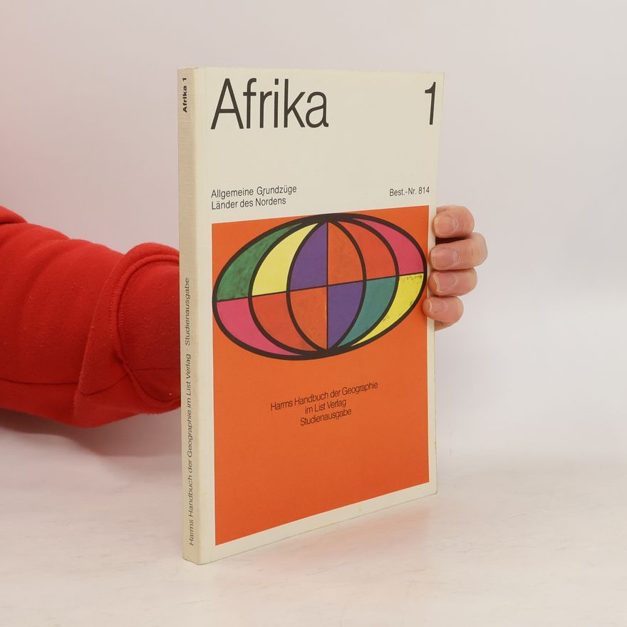 Herfried Berger Harms' Handbuch der Geographie. Afrika 1