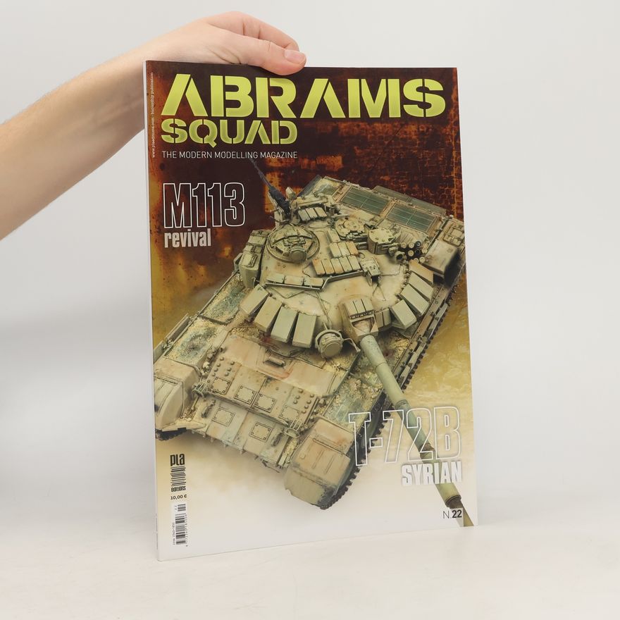 Autorenkollektiv Abrams Squad 22. The Modern Modelling Magazine. M113 revival