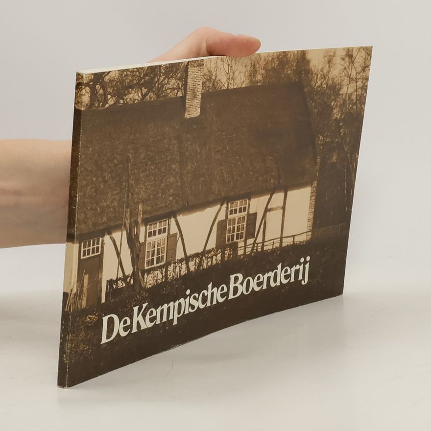 Autores varios De Kempische Boerderij