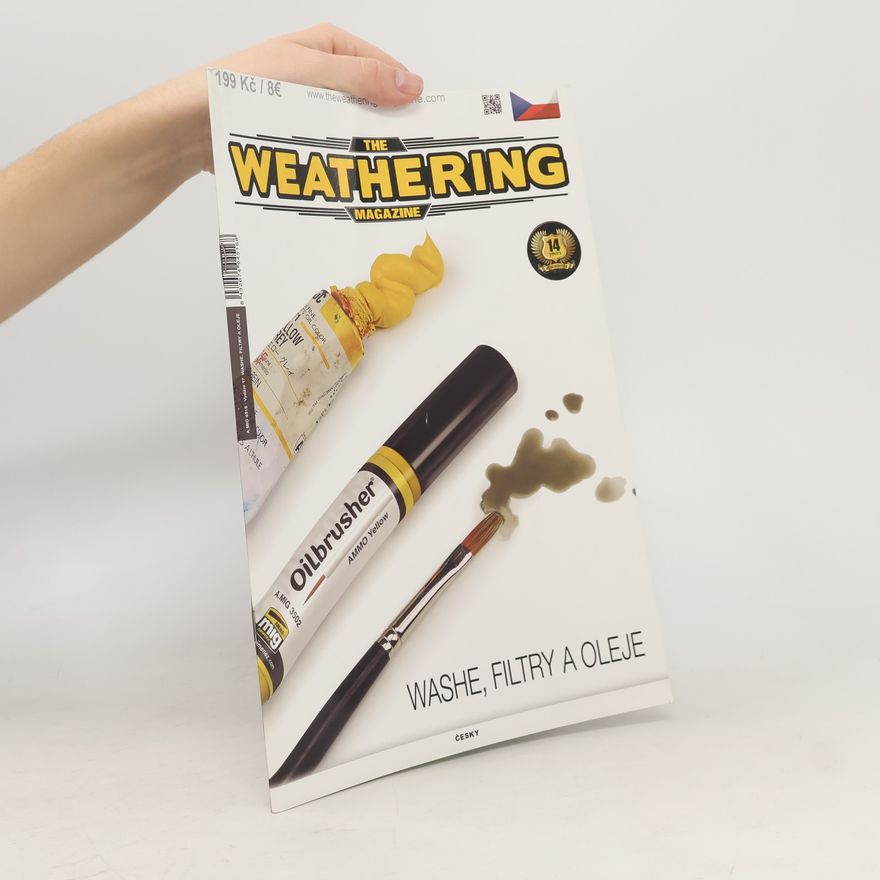 Kolektiv autorů The Weathering Magazine: Washe, filtry a oleje 10/2016