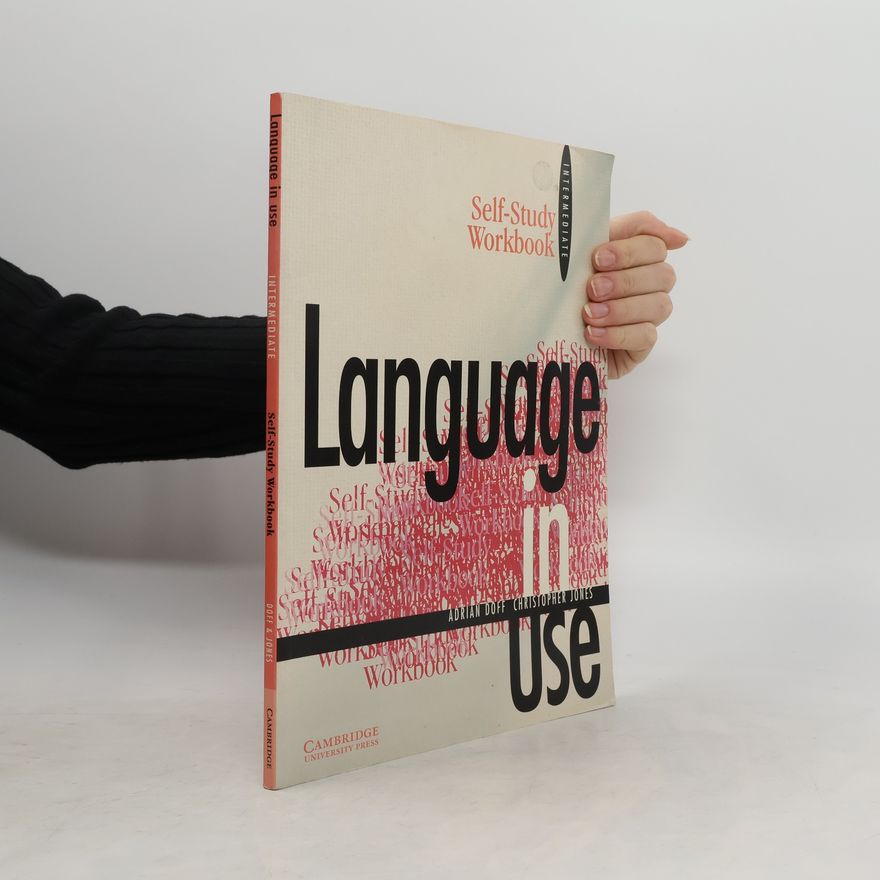 Christopher Jones Language in use : intermediate. Self-study workbook