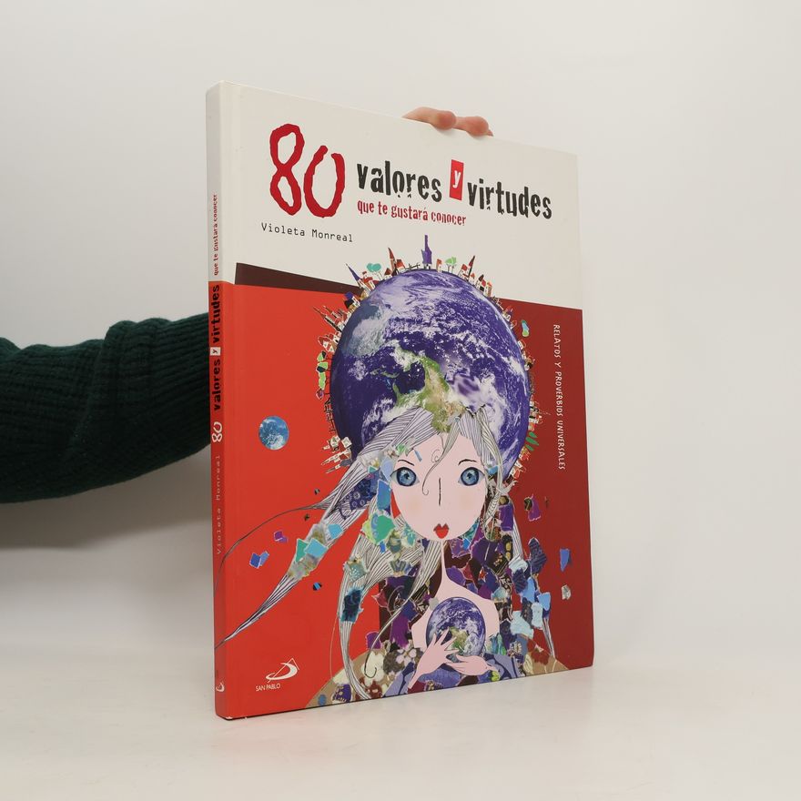 Violeta Monreal 80 valores y virtudes