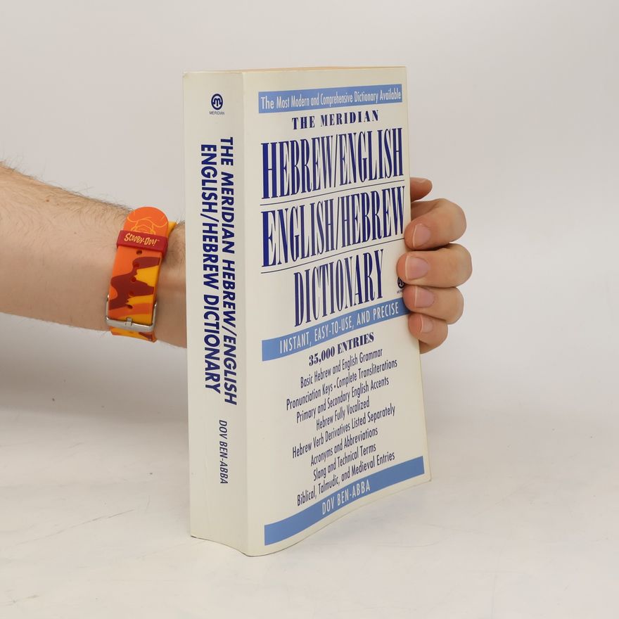 Dov Ben-Abba The Meridian Hebrew/English. English/Hebrew Dictionary