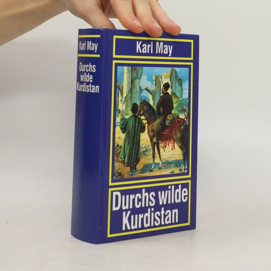 Karl May Durchs wilde Kurdistan