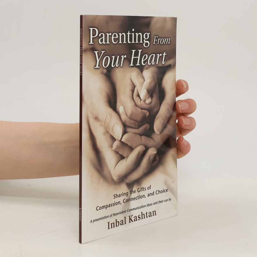 Inbal Kashtan Parenting From Your Heart