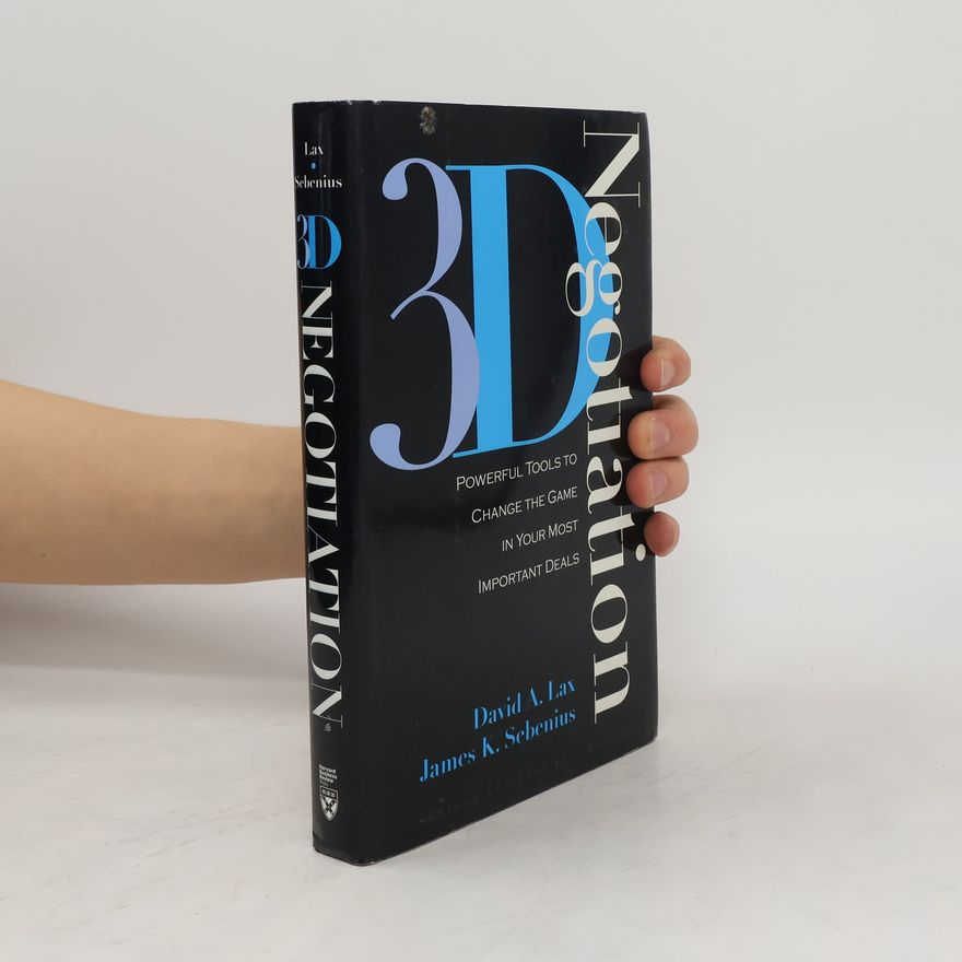 James K. Sebenius 3-d Negotiation