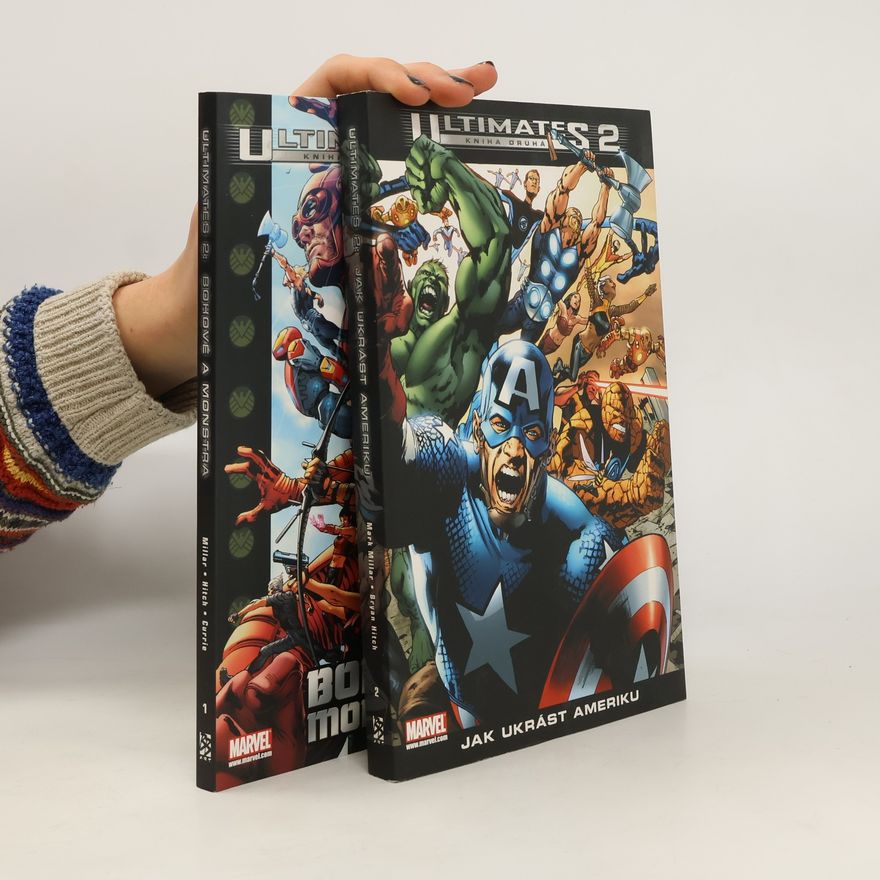 Bryan Hitch Ultimates 2. 1-2. Bohové a monstra. Jak ukrást Ameriku
