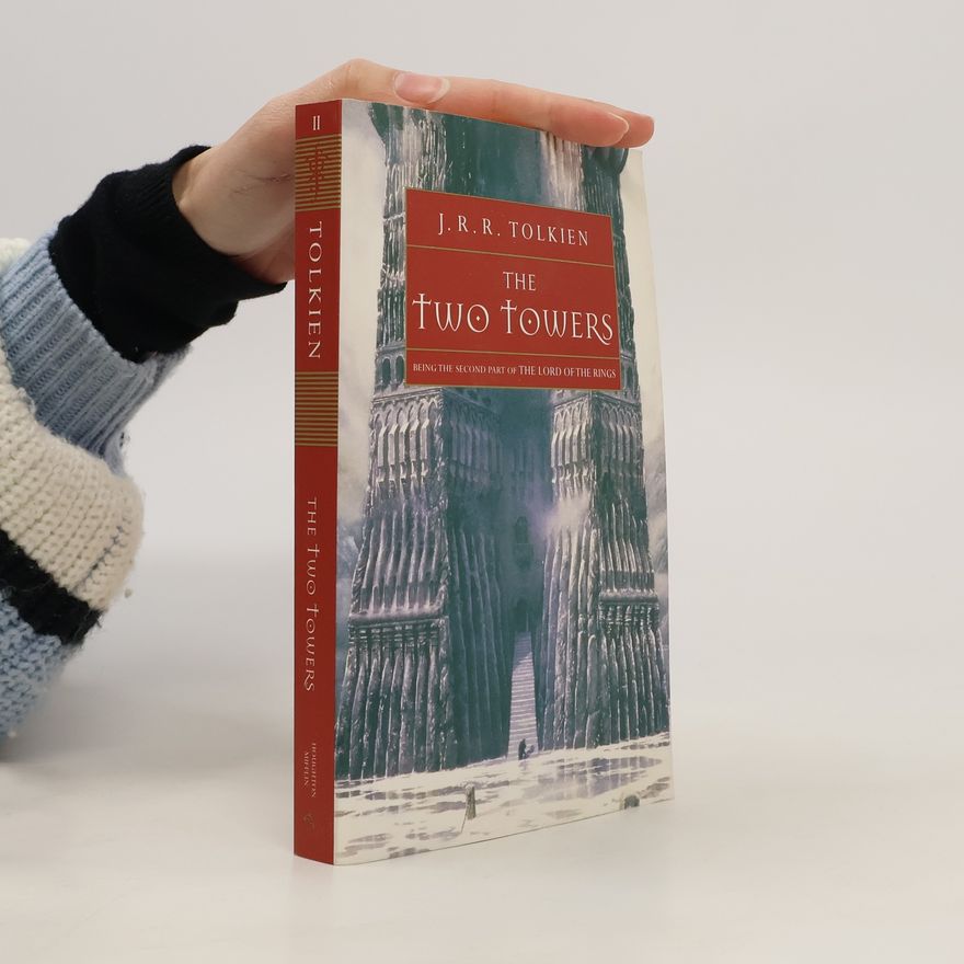 John Ronald Reuel Tolkien The Two Towers