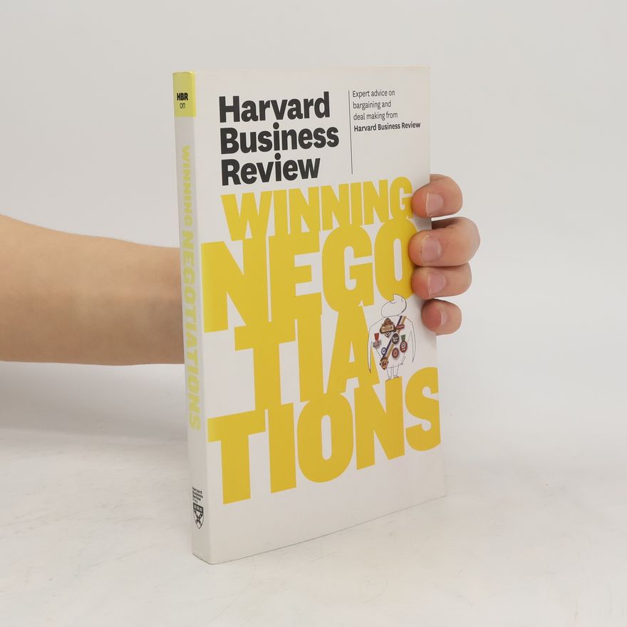 Autorenkollektiv Harvard business review on winning negotiations