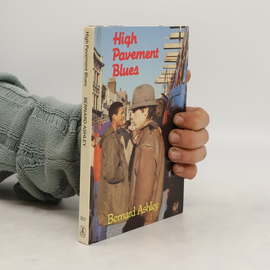 Bernard Ashley High Pavement Blues
