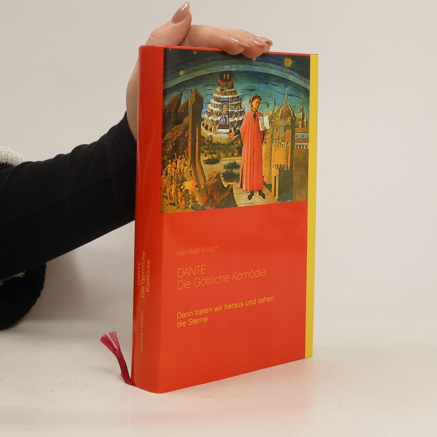 Hanskarl Kölsch Dante - Die Göttliche Komödie - Divina Commedia