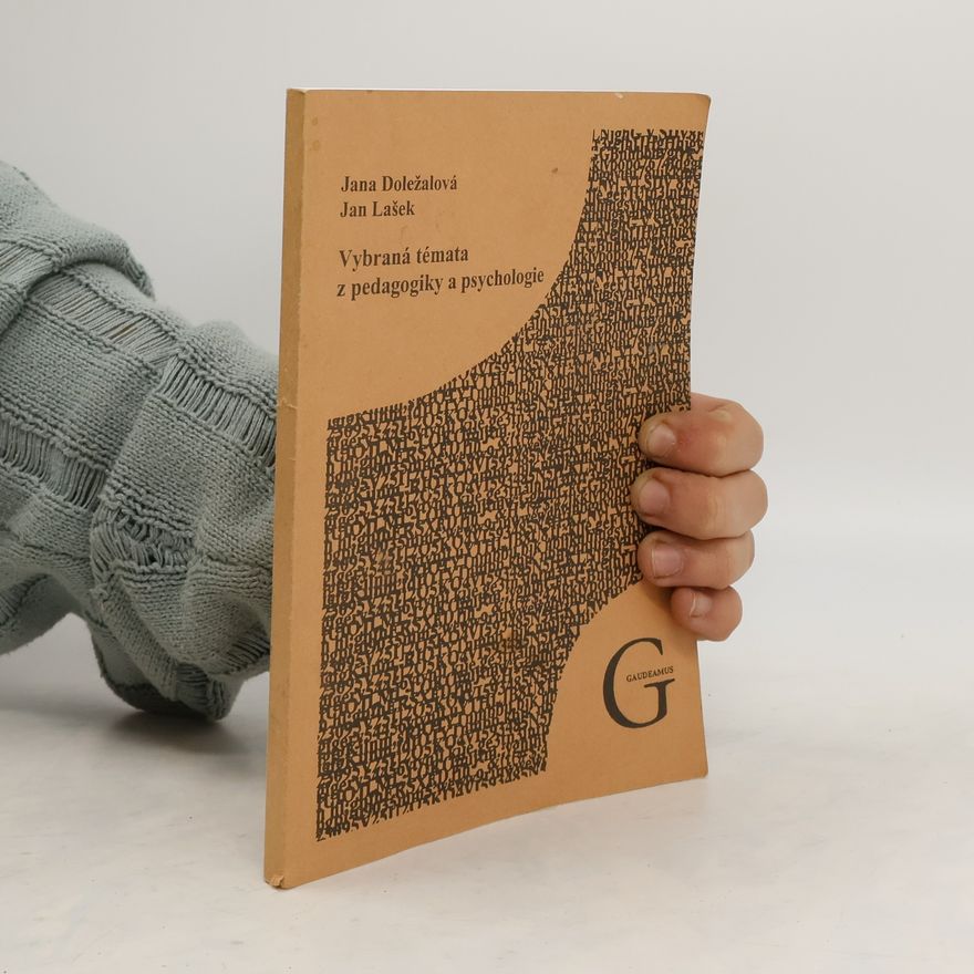 Various authors Vybraná témata z pedagogiky a psychologie