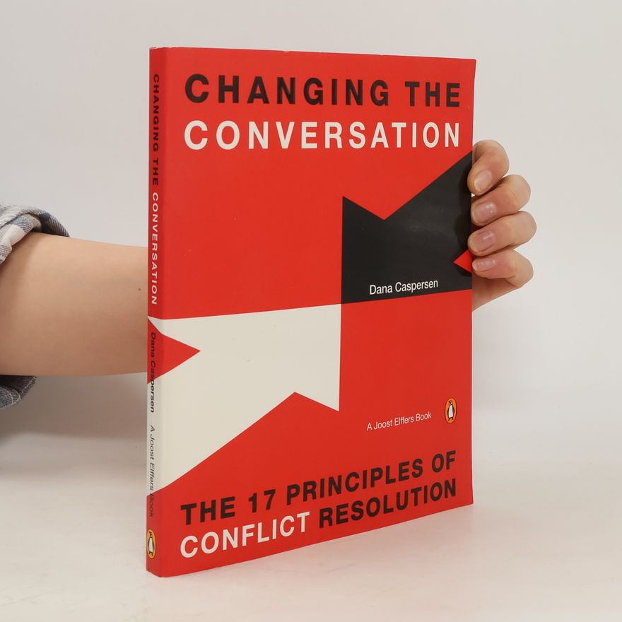 Caspersen Dana Changing the Conversation