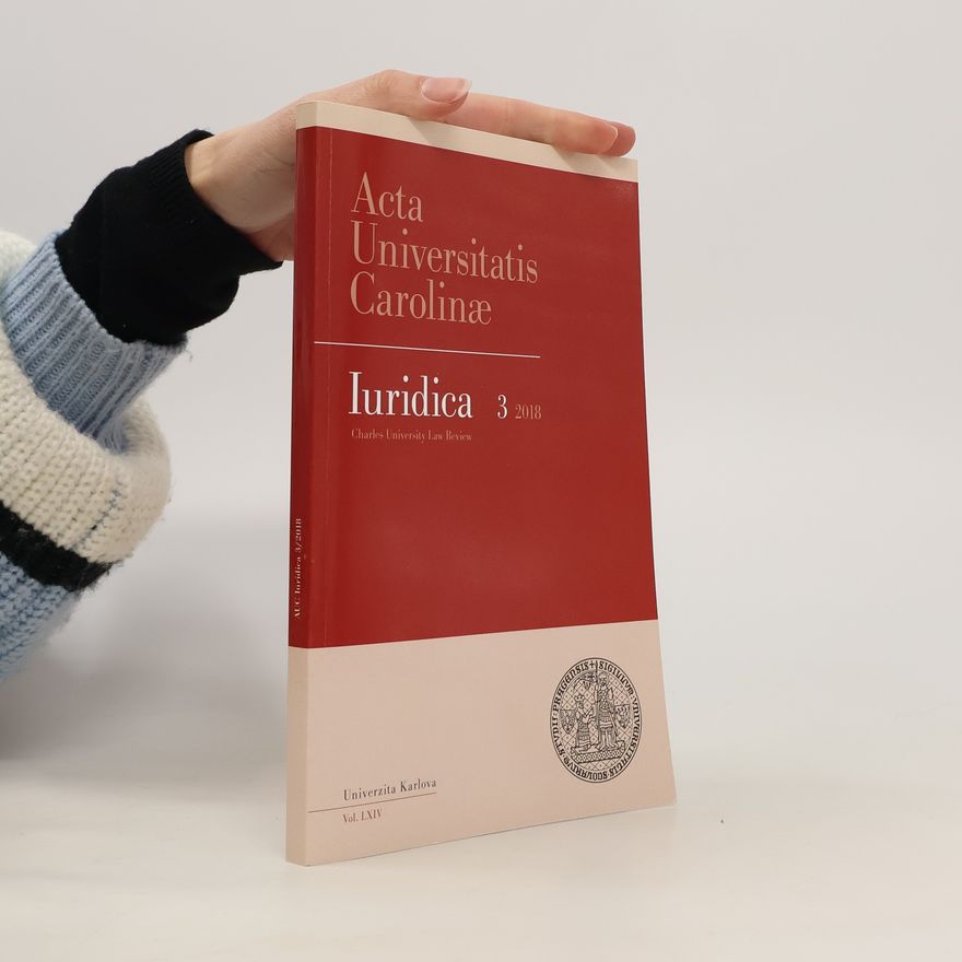 Kolektív autorov Acta Universitatis Carolinae. Iuridica 3/2018