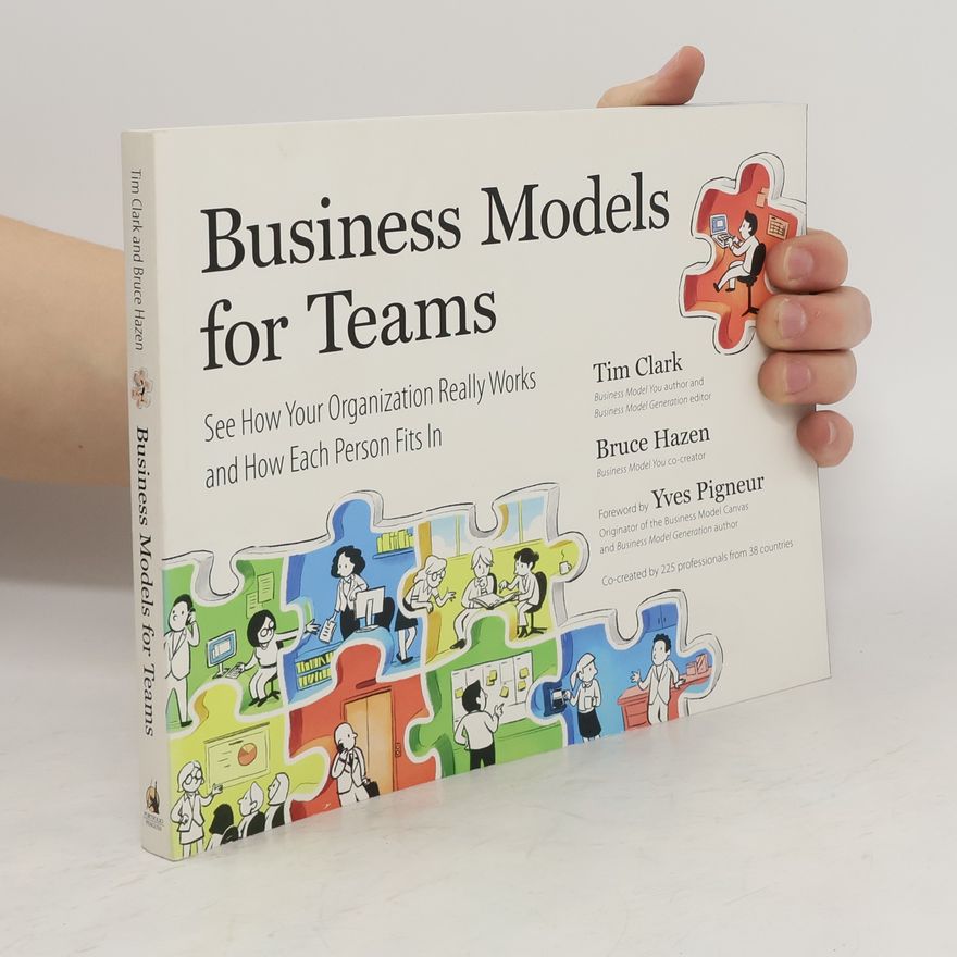 Tim Clark Business Models For Teams