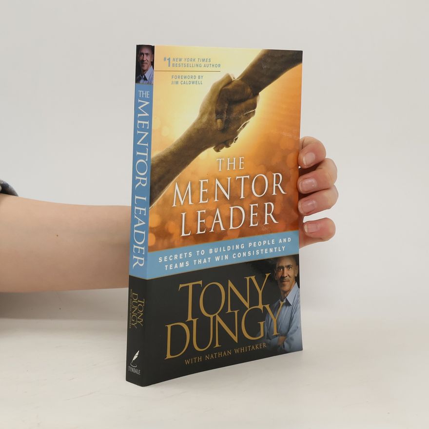 Tony Dungy Mentor Leader