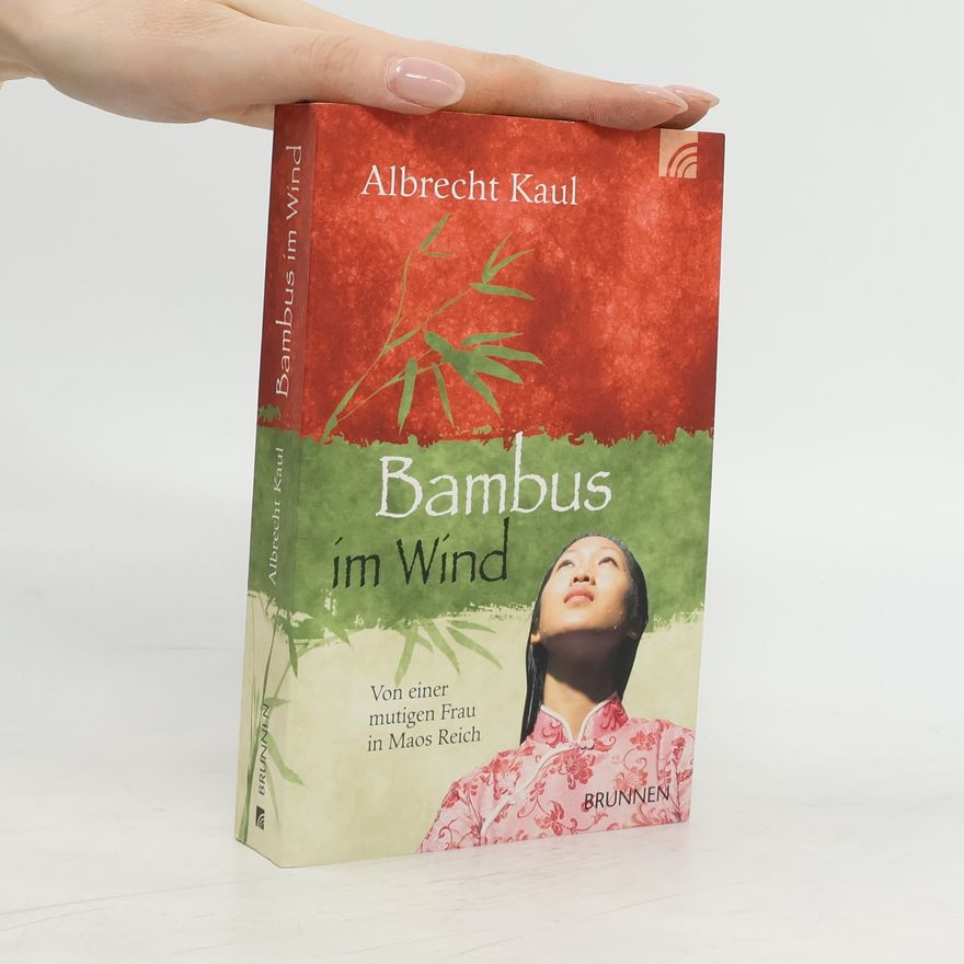 Albrecht Kaul Bambus im Wind