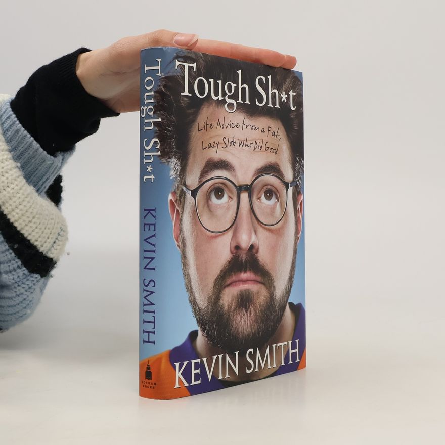 Kevin Smith Tough Sh*t