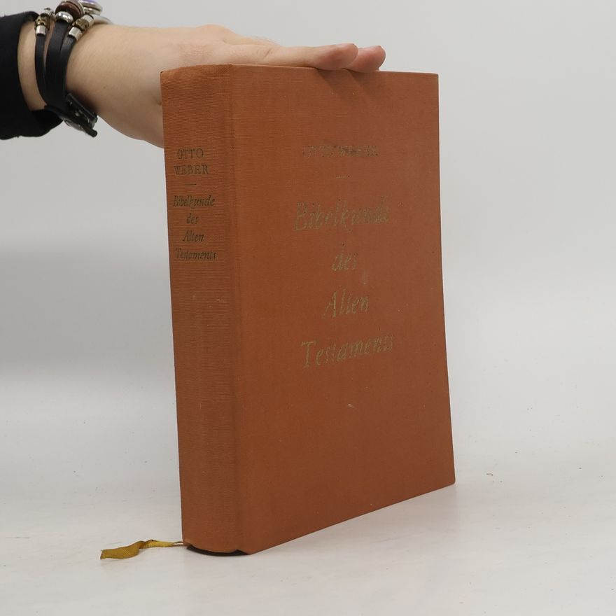 Otto Weber Bibelkunde des Alten Testaments