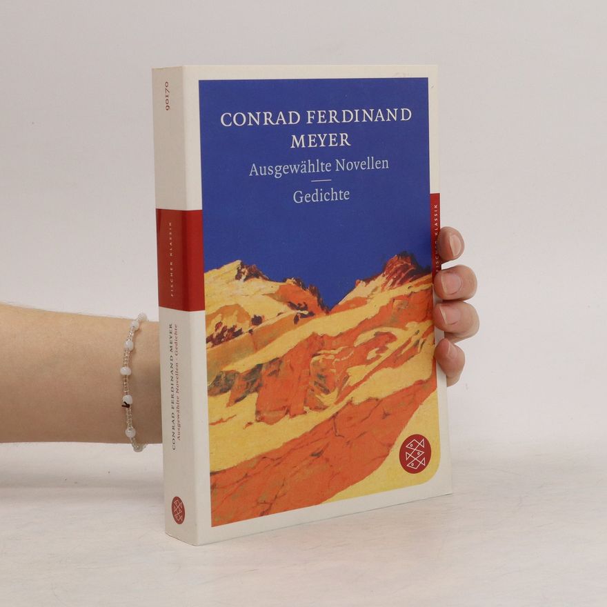 Conrad Ferdinand Meyer Ausgewählte Novellen