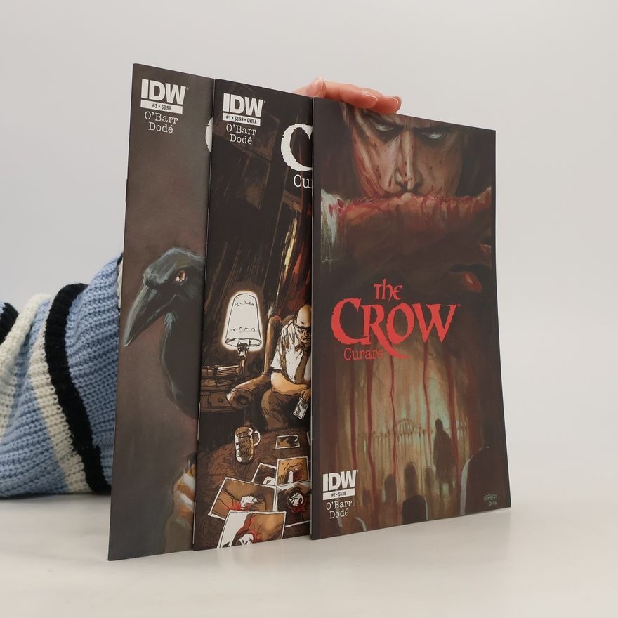 O'Barr Dodé The Crow Curare 1-3