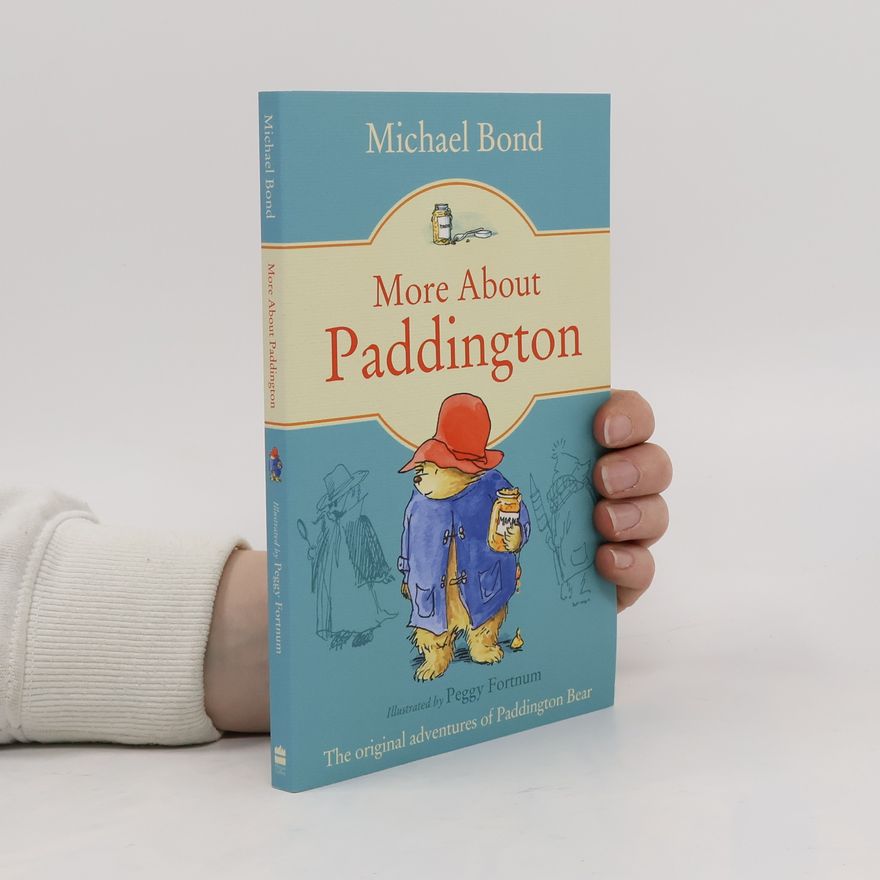 Michael Bond More About Paddington