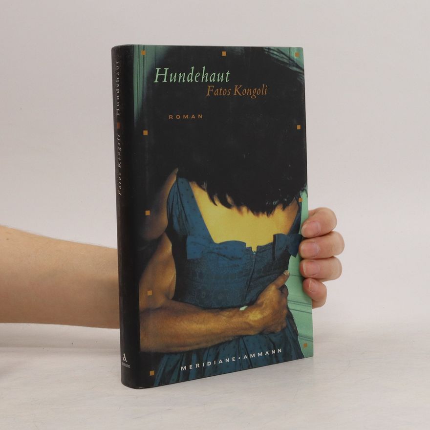 Fatos Kongoli Hundehaut