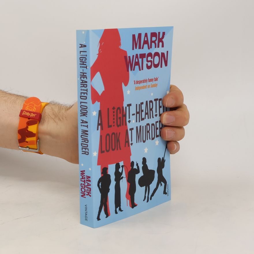 Mark Watson A Light-hearted Look at Murder