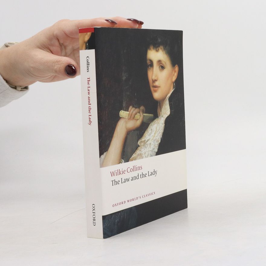 Wilkie Collins The law and the lady