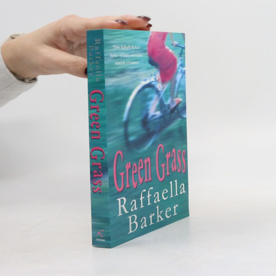Raffaella Barker Green Grass (s autogramem autorky)